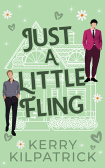 Just A Little Fling by Kerry Kilpatrick EPUB & PDF
