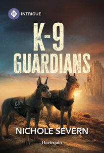 K-9 Guardians by Nichole Severn EPUB & PDF