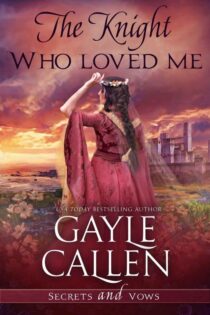 The Knight Who Loved Me by Gayle Callen EPUB & PDF