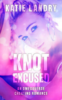 Knot Excused by Katie Landry EPUB & PDF