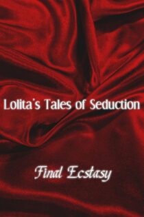 Lolita's Tales of Seduction by Final Ecstasy EPUB & PDF