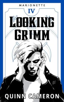 Looking Grimm by Quinn Cameron EPUB & PDF