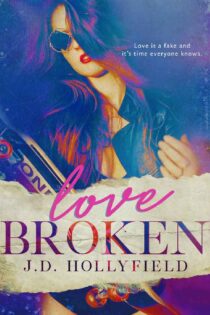 Love Broken by J.D. Hollyfield EPUB & PDF