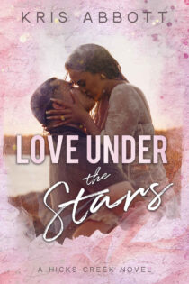 Love Under the Stars by Kris Abbott EPUB & PDF