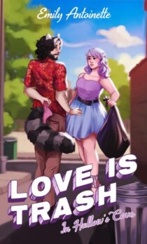 Love is Trash in Hallow's Cove by Emily Antoinette EPUB & PDF