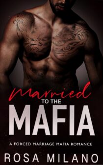 Married to the Mafia by Rosa Milano EPUB & PDF
