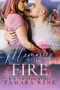 Memories with Fire by Tamara Rene EPUB & PDF