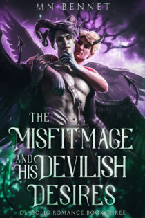 The Misfit Mage and His Devilish Desires by MN Bennet EPUB & PDF