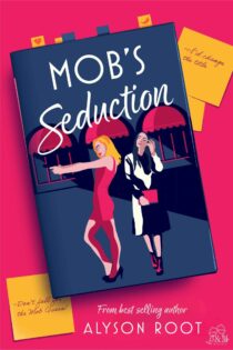 Mob's Seduction by Alyson Root EPUB & PDF