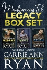 Montgomery Ink Legacy Box Set by Carrie Ann Ryan