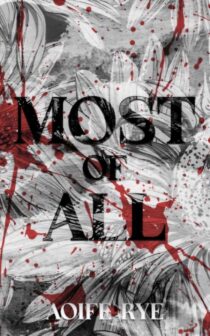 Most Of All by Aoife Rye EPUB & PDF