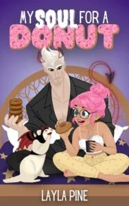 My Soul for A Donut by Layla Pine