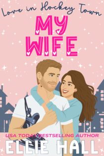 My Wife by Ellie Hall EPUB & PDF