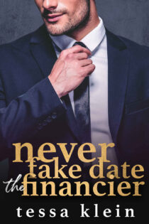 Never Fake Date the Financier by Tessa Klein EPUB & PDF