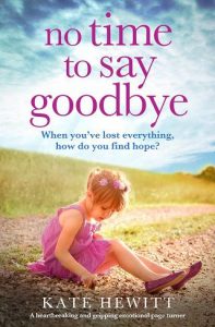 No Time to Say Goodbye by Kate Hewitt Epub & PDF