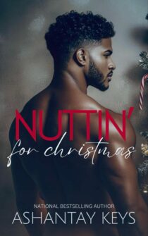 Nuttin’ For Christmas by Ashantay Keys EPUB & PDF