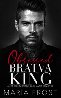 Obsessed Bratva King by Maria Frost EPUB & PDF