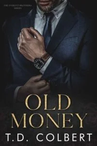 Old Money by T.D. Colbert Epub & PDF