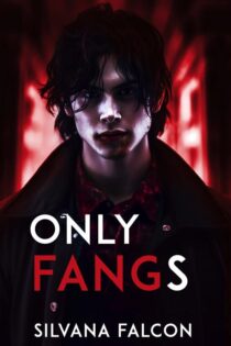 Only Fangs by Silvana Falcon EPUB & PDF