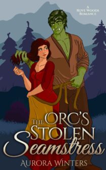 The Orc's Stolen Seamstress by Aurora Winters EPUB & PDF