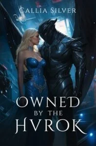 Owned By the Hvrok by Callia Silver Epub & PDF