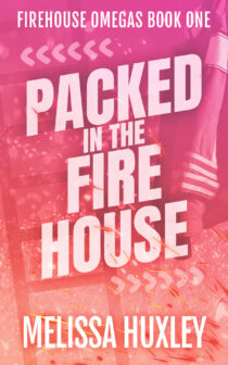 Packed in the Fire house by Melissa Huxley EPUB & PDF