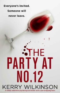 The Party at Number 12 by Kerry Wilkinson EPUB & PDF