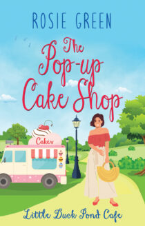The Pop-Up Cake Shop by Rosie Green EPUB & PDF