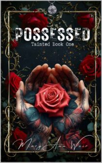 Possessed (Tainted #1) by Mary Ann Weir EPUB & PDF