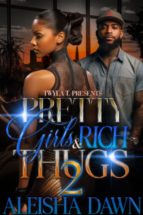 Pretty Girls & Rich Thugs 2 by Alesiha Dawn EPUB & PDF