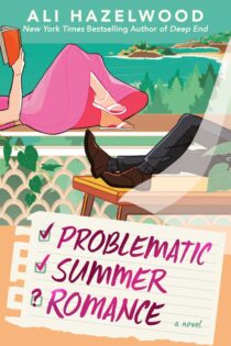 Problematic Summer Romance by Ali Hazelwood EPUB & PDF