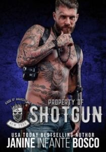 Property of Shotgun by Janine Infante Bosco