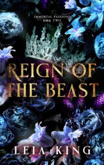 Reign of The Beast by Leia King EPUB & PDF