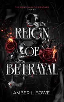 Reign of Betrayal by Amber Bowe EPUB & PDF