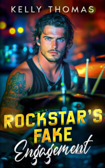 Rockstar’s Fake Engagement by Kelly Thomas EPUB & PDF