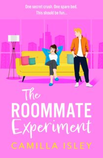 The Roommate Experiment by Camilla Isley EPUB & PDF
