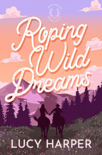 Roping Wild Dreams by Lucy Harper EPUB & PDF