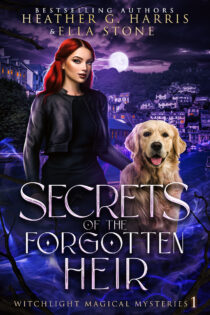 Secrets of the Forgotten Heir by Heather G. Harris EPUB & PDF