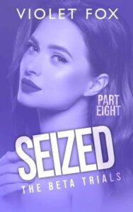 Seized by Violet Fox