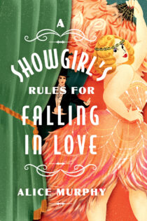 A Showgirl's Rules for Falling in Love by Alice Murphy EPUB & PDF