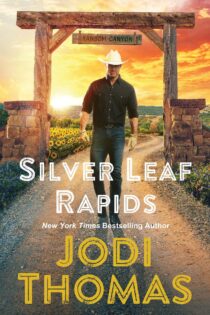 Silverleaf Rapids by Jodi Thomas EPUB & PDF