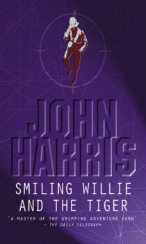 Smiling Willie and the Tiger by John Harris