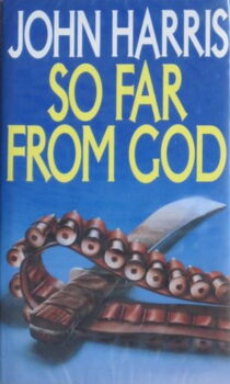 So Far From God by John Harris EPUB & PDF