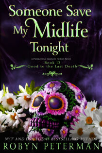 Someone Save My Midlife Tonight by Robyn Peterman EPUB & PDF