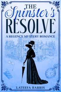 The Spinster's Resolve by Lateefa Harris EPUB & PDF