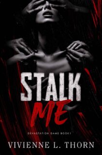 Stalk Me by Vivienne L. Thorn EPUB & PDF