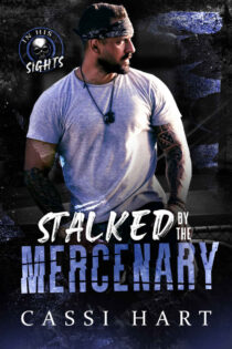 Stalked by the Mercenary by Cassi Hart EPUB & PDF