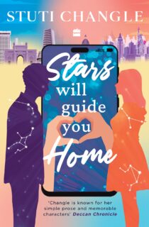 Stars Will Guide You Home by Stuti Changle EPUB & PDF