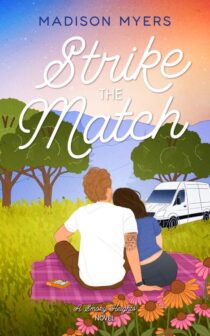 Strike the Match by Madison Myers EPUB & PDF