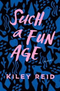 Such a Fun Age by Kiley Reid Epub & PDF